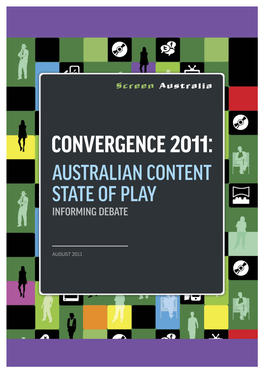 Convergence 2011: Australian Content State of Play