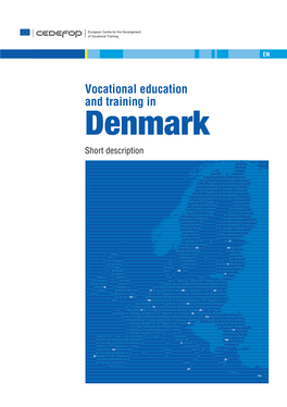 Vocational Education and Training in Denmark