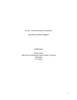 Kirtan: Call and Response Chanting How Does the Bliss Happen?