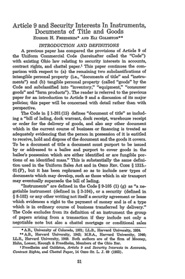 Article 9 and Security Interests in Instruments, Documents of Title and Goods EUGENE H