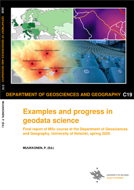 Examples and Progress in Geodata Science Final Report of Msc Course at the Department of Geosciences and Geography, University of Helsinki, Spring 2020
