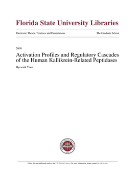 Activation Profiles and Regulatory Cascades of the Human Kallikrein-Related Peptidases Hyesook Yoon