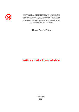 Netflix E a Estética Do Banco De Dados