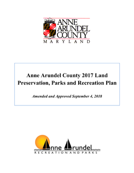 Anne Arundel County 2017 Land Preservation, Parks and Recreation Plan