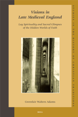 Visions in Late Medieval England: Lay Spirituality and Sacred Glimpses Of