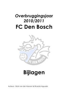 FC Den Bosch Bijlagen