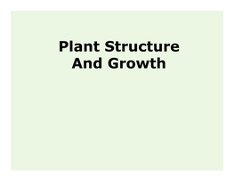 Plant Structure and Growth