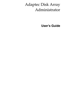 Adaptec Disk Array Administrator User's Guide