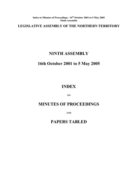 NINTH ASSEMBLY 16Th October 2001 to 5 May 2005 INDEX MINUTES
