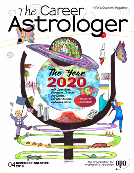 The Career Happy New Decade! Astrologer DECEMBER SOLSTICE Holiday Blessings and Happy New Year to the OPA Tribe