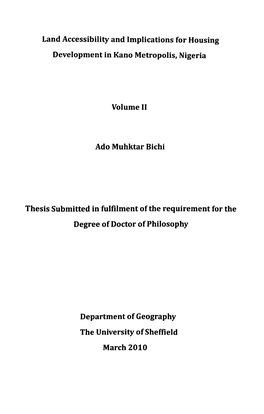 Land Accessibility and Implications for Housing Development in Kano Metropolis, Nigeria Volume II Ado Muhktar Bichi Thesis Submi