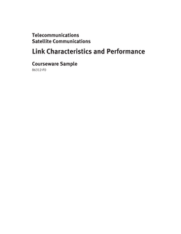 Link Characteristics and Performance