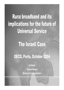 Rural Broadband and Its Implications for the Future of Universal Service