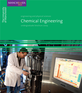 Chemical Engineering Undergraduate Brochure 2009 the Facts