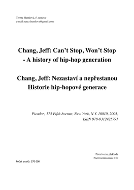 A History of Hip-Hop Generation Chang, Jeff: Nezastaví a Nepřestanou Historie Hip-Hopové Generace