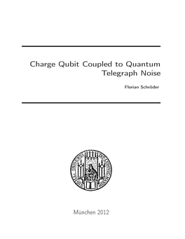 Charge Qubit Coupled to Quantum Telegraph Noise