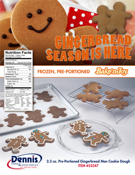 2.3 Oz. Pre-Portioned Gingerbread Man Cookie Dough ITEM #33247 2.3 Oz