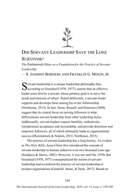 DID SERVANT-LEADERSHIP SAVE the LONE SURVIVOR? the Pashtunwali Ethos As a Foundation for the Practice of Servant- Leadership — X