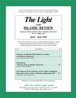 Light and ISLAMIC REVIEW Exponent of Islam and the Lahore Ahmadiyya Movement for Over Eighty Years April – June 2010