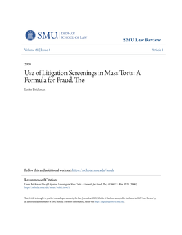 Use of Litigation Screenings in Mass Torts: a Formula for Fraud, the Lester Brickman