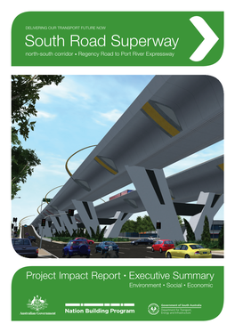 South Road Superway North-South Corridor • Regency Road to Port River Expressway