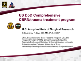 US Dod Comprehensive CBRN/Trauma Treatment Program