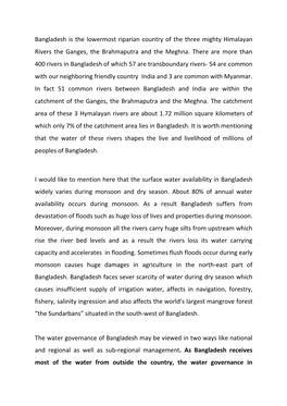 Bangladesh Is the Lowermost Riparian Country of the Three Mighty Himalayan Rivers the Ganges, the Brahmaputra and the Meghna