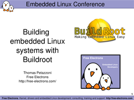 Building Embedded Linux Systems with Buildroot