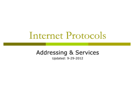 Internet Protocols