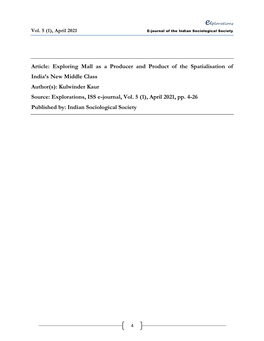 Exploring Mall As a Producer and Product of the Spatialisation of India’S New Middle Class Author(S): Kulwinder Kaur Source: Explorations, ISS E-Journal, Vol