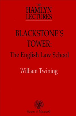 Blackstone's Tower: the English Law School by Professor William Twining