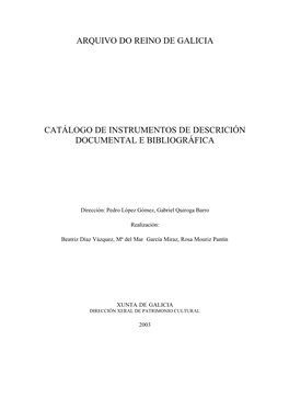 Arquivo Do Reino De Galicia Catálogo De Instrumentos De Descrición