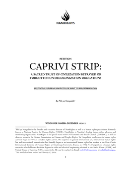 Caprivi Strip: a Sacred Trtruuuustst of Civilization Betrayed Or Ffforgottenforgotten Un Decolonization Obligationobligation????