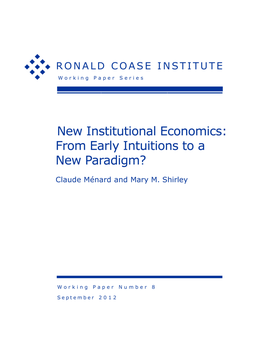 New Institutional Economics: from Early Intuitions to a New Paradigm?