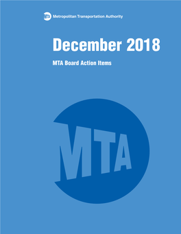 Metropolitan Transportation Authority Minutes of Regular Board Meeting 2 Broadway New York, NY 10004 Thursday, November 15, 2018 9:00 A.M