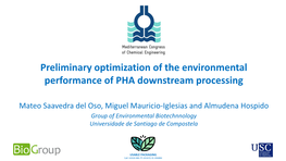 Preliminary Optimization of the Environmental Performance of PHA Downstream Processing