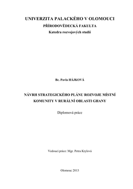 UNIVERZITA PALACKÉHO V OLOMOUCI PŘÍRODOVĚDECKÁ FAKULTA Katedra Rozvojových Studií