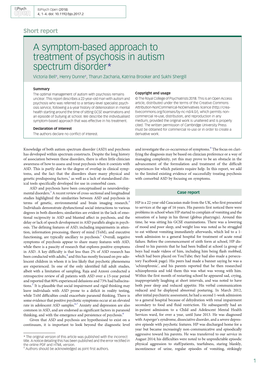 A Symptom-Based Approach to Treatment of Psychosis in Autism Spectrum Disorder* Victoria Bell†, Henry Dunne†, Tharun Zacharia, Katrina Brooker and Sukhi Shergill