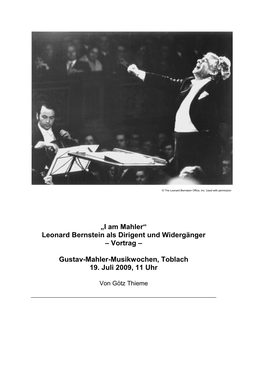„I Am Mahler“ Leonard Bernstein Als Dirigent Und Widergänger – Vortrag –