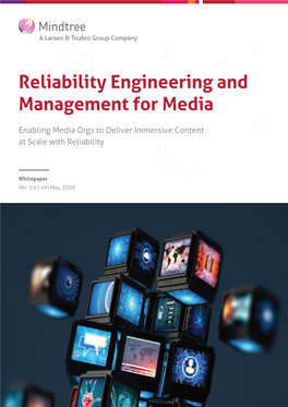 Reliability Engineering and Management for Media