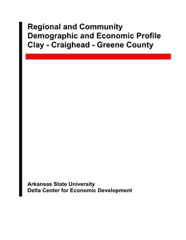 Regional and Community Demographics and Economic Profile