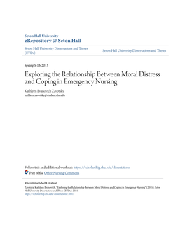 Exploring the Relationship Between Moral Distress and Coping in Emergency Nursing Kathleen Evanovich Zavotsky Kathleen.Zavotsky@Student.Shu.Edu