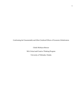 Confronting the Unsustainable and Often Unethical Effects of Economic Globalization Chelle Mcintyre-Brewer MA Critical and Creat