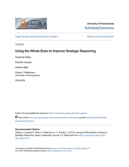 Using the Whole Brain to Improve Strategic Reasoning