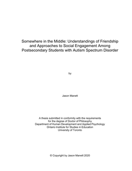 Somewhere in the Middle: Understandings of Friendship and Approaches to Social Engagement Among Postsecondary Students with Autism Spectrum Disorder