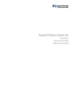 Parasoft Soatest Starter Kit Data Sheet Siemens Case Study Lufthansa Case Study