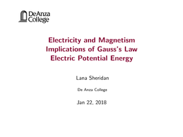 Electricity and Magnetism Implications of Gauss's Law Electric Potential