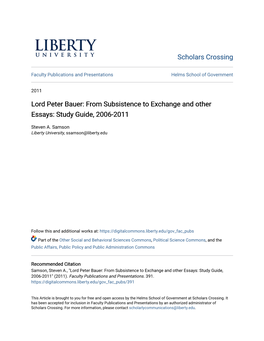 Lord Peter Bauer: from Subsistence to Exchange and Other Essays: Study Guide, 2006-2011