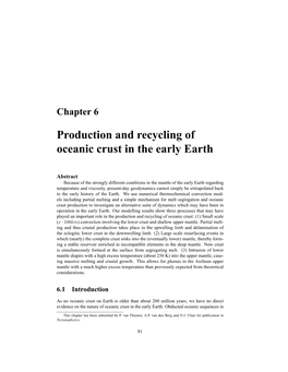 Production and Recycling of Oceanic Crust in the Early Earth