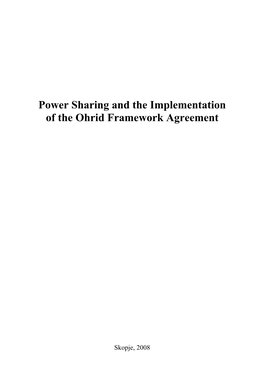 Power Sharing and the Implementation of the Ohrid Framework Agreement